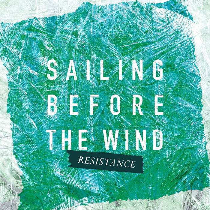 SAILING BEFORE THE WIND - Resistance cover 