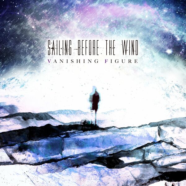 SAILING BEFORE THE WIND - Vanishing Figure (Feat. Sean Hester) cover 