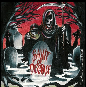 SAINT OF DISGRACE - Few Steps Towards Death cover 