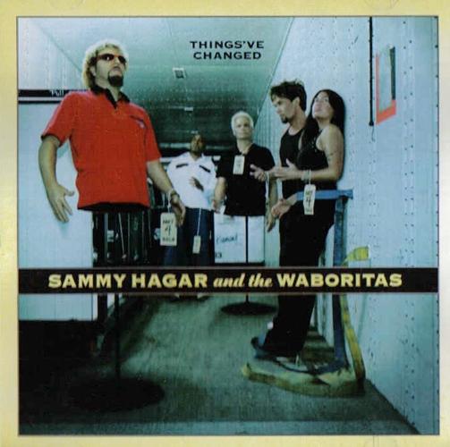 SAMMY HAGAR - Things've Changed cover 