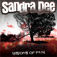 SANDRA DEE - Visions of Pain cover 
