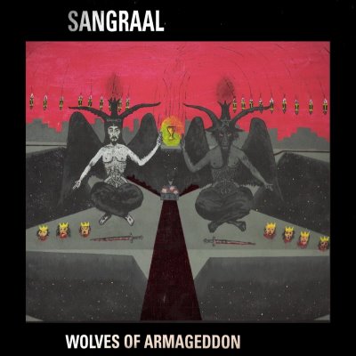 SANGRAAL - Wolves of Armageddon cover 