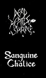 SANGUINE CHALICE - Dead Reptile Shrine / Sanguine Chalice cover 