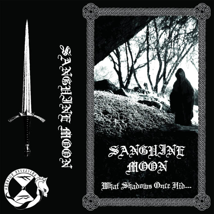 SANGUINE MOON (CA) - What Shadows Once Hid​.​.​. cover 