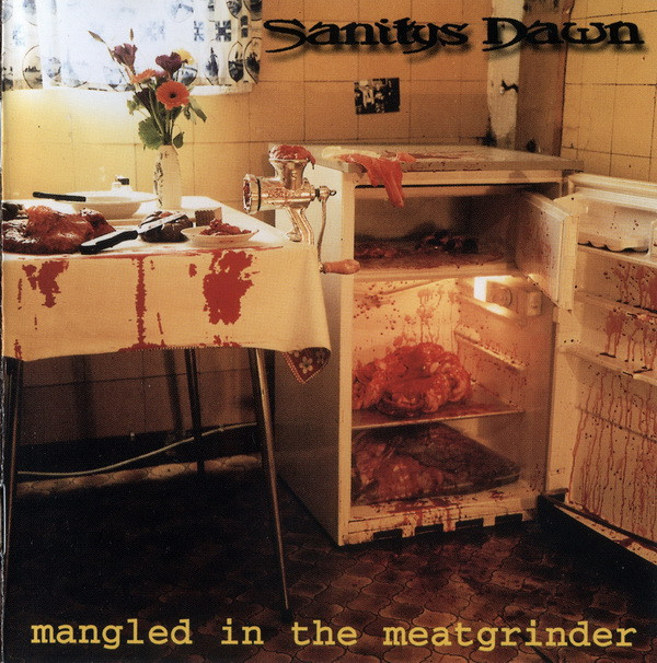 SANITYS DAWN - Mangled In The Meatgrinder cover 