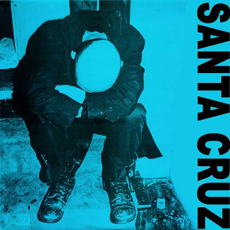 SANTA CRUZ - Nantes Most Hardcore cover 