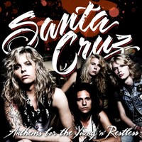 SANTA CRUZ - Anthem For The Young N' Restless cover 