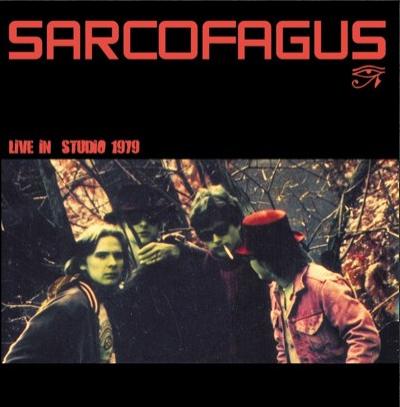 SARCOFAGUS - Live in Studio 1979 cover 