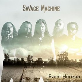 SAVAGE MACHINE - Event Horizon cover 