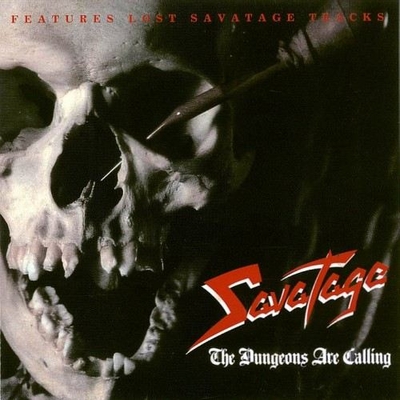 SAVATAGE - The Dungeons Are Calling cover 