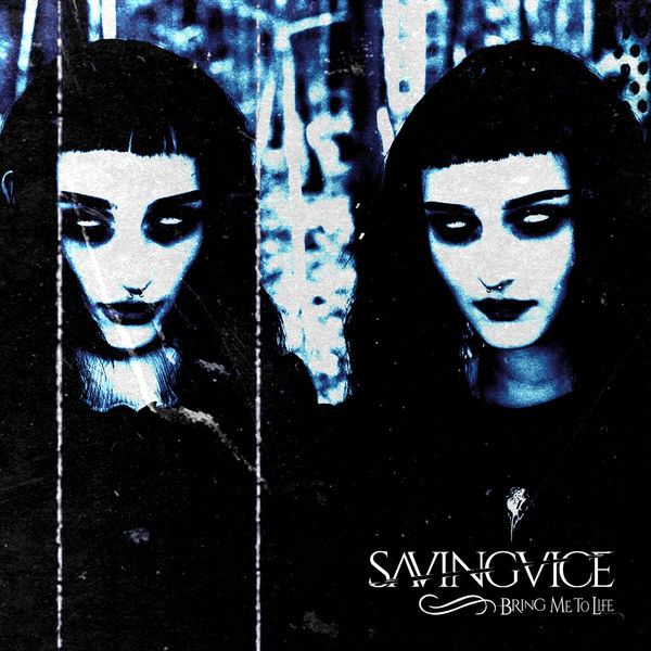 SAVING VICE - Bring Me To Life (Evanescence Cover) cover 