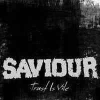 SAVIOUR - Trust Is Vile cover 