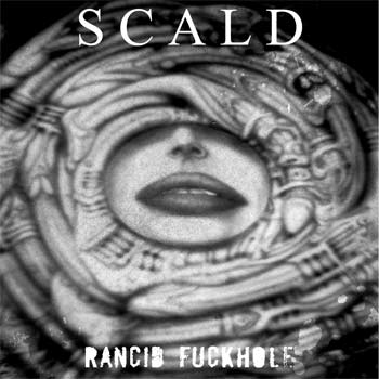SCALD - Rancid Fuckhole cover 