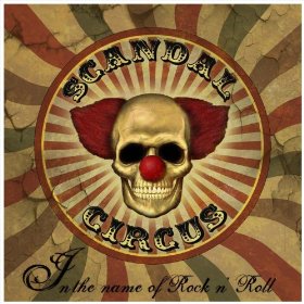 SCANDAL CIRCUS - In The Name of Rock N Roll cover 