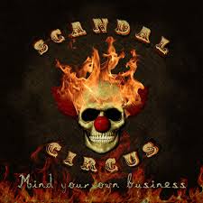 SCANDAL CIRCUS - Mind Your Own Business cover 