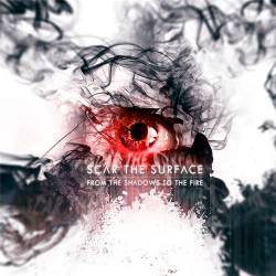 SCAR THE SURFACE - From The Shadows To The Fire cover 