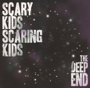 SCARY KIDS SCARING KIDS - The Deep End cover 