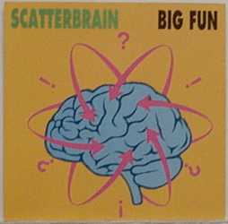 SCATTERBRAIN - Big Fun cover 