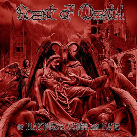 SCENT OF DEATH - Of Martyrs's Agony and Hate cover 