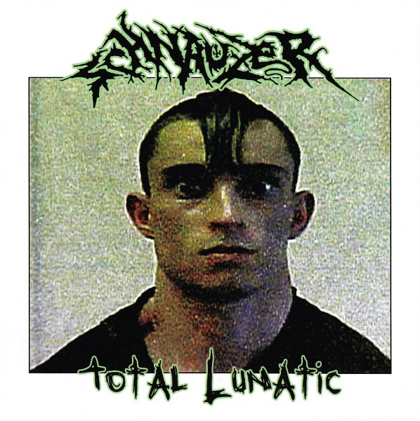 SCHNAUZER - Total Lunatic / Fighting Back cover 