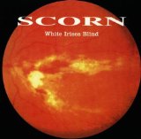 SCORN - White Irises Blind cover 