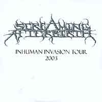SCREAMING AFTERBIRTH - Inhuman Invasion Tour 2003 cover 