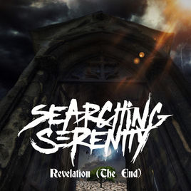 SEARCHING SERENITY - Revelation (The End) cover 