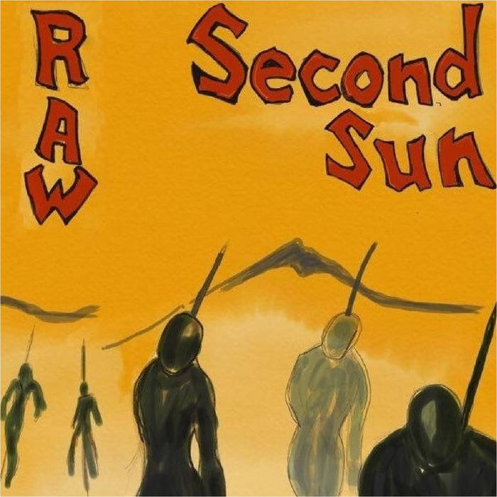 SECOND SUN - Raw cover 