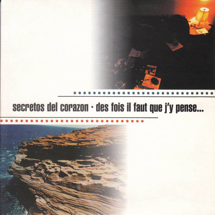 SECRETOS DEL CORAZON - Des Fois Il Faut Que J’y Pense… cover 