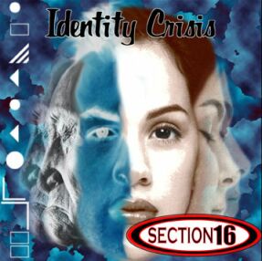 SECTION 16 - Identity Crisis cover 