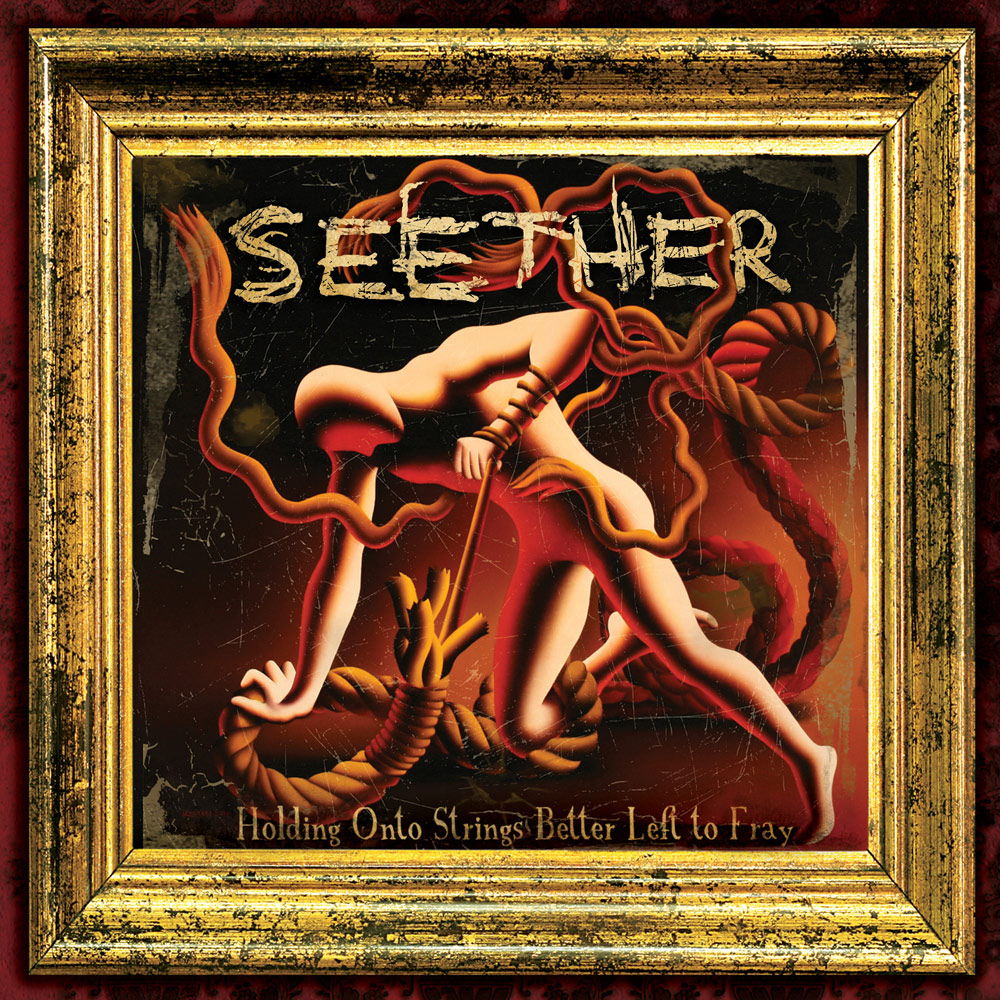 SEETHER - Holding Onto Strings Better Left to Fray cover 