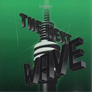 SEIGMEN - The Next Wave cover 