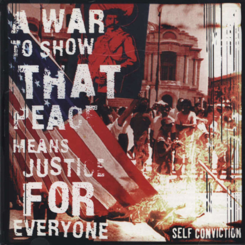 SELF CONVICTION - A War To Show That Peace Means Justice For Everyone cover 