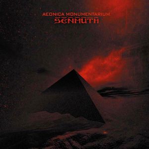 SENMUTH - Aeonica Monumentarium cover 