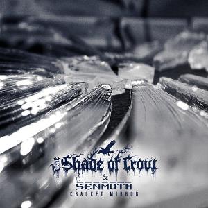 SENMUTH - Senmuth And The Shade of Crow - Cracked Mirror cover 