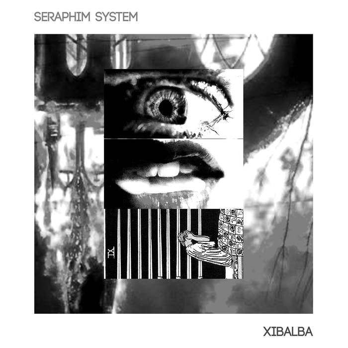 SERAPHIM SYSTEM - Xibalba cover 