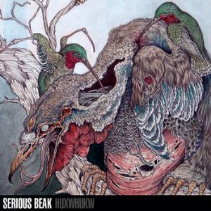SERIOUS BEAK - Huxwhukw cover 
