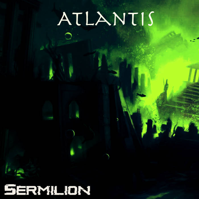 SERMILION - Atlantis cover 