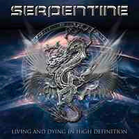 SERPENTINE - Living and Dying in High Definition cover 