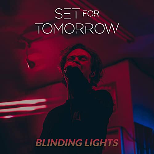 SET FOR TOMORROW - Blinding Lights cover 