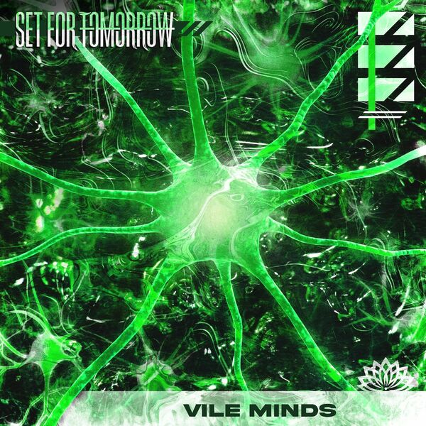 SET FOR TOMORROW - Vile Minds cover 