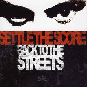 SETTLE THE SCORE - Back To The Streets cover 