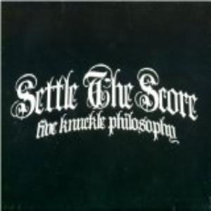 SETTLE THE SCORE - Five Knuckle Philosophy cover 