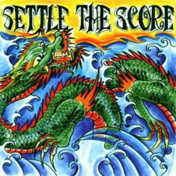 SETTLE THE SCORE - Settle The Score cover 