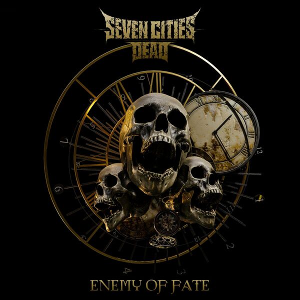 SEVEN CITIES DEAD - Enemy Of Fate cover 