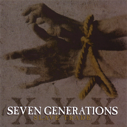 SEVEN GENERATIONS - Slave Trade cover 