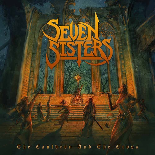 SEVEN SISTERS - The Cauldron and the Cross cover 