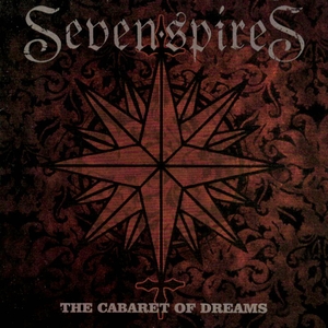 SEVEN SPIRES - The Cabaret of Dreams cover 