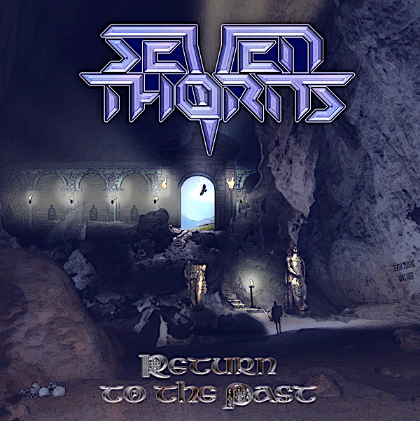 SEVEN THORNS - Return to the Past cover 