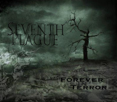 SEVENTH PLAGUE - Forever In Terror cover 